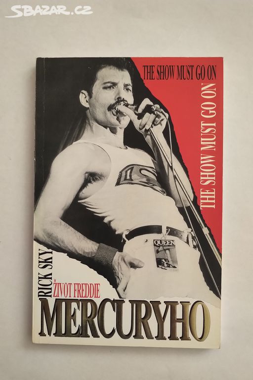 kniha Život Freddie Mercuryho -The show must go on