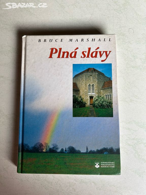 Kniha Plná slávy (Bruce Marshall)