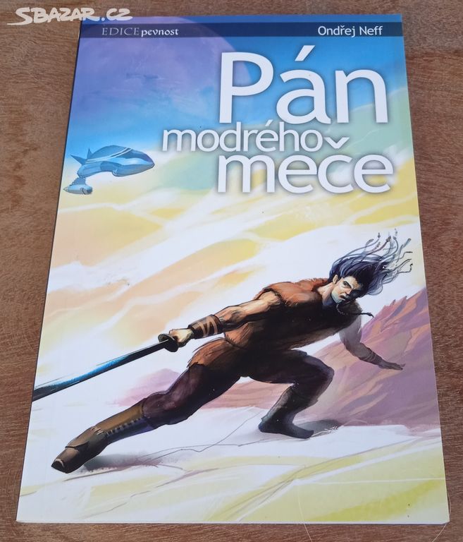 Ondřej Neff: Pán modrého meče