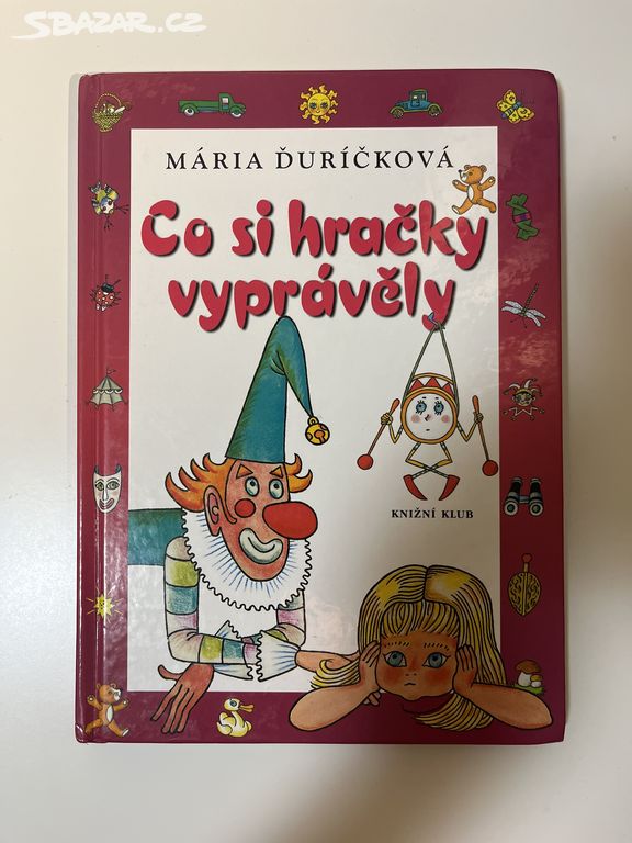 Co si hračky vyprávěly, Mária Ďuríčková