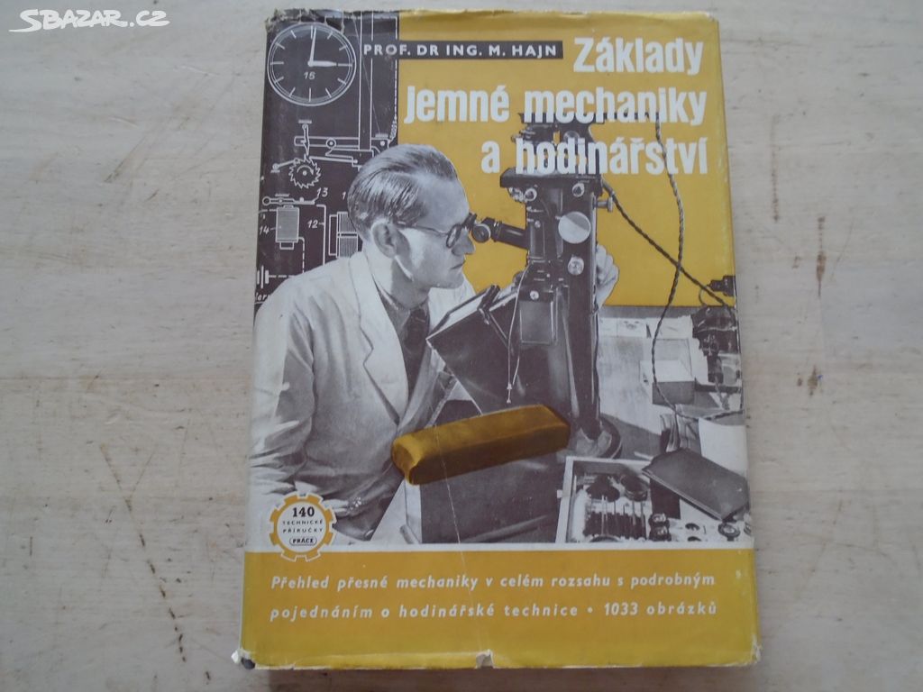 Základy jemné mechaniky a hodinářství, Hajn 1953