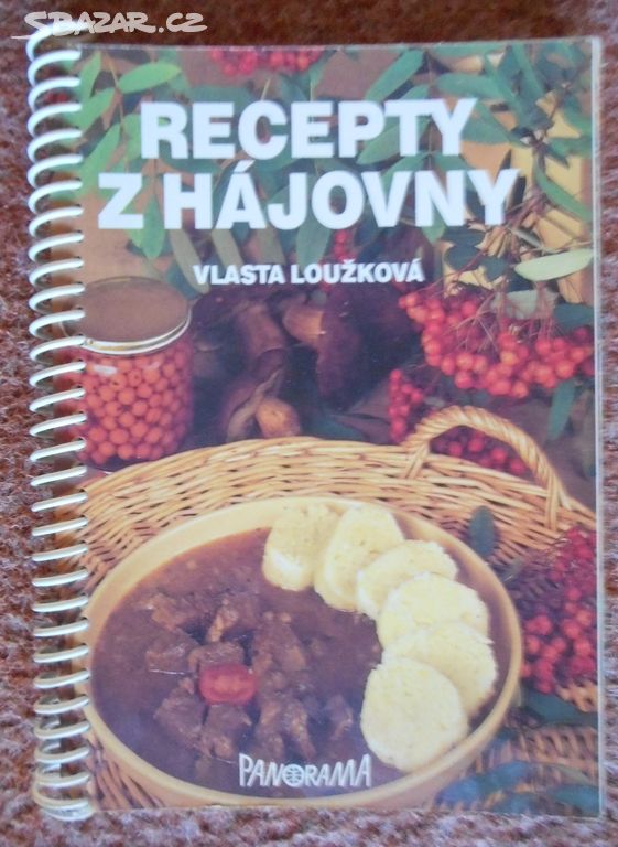 Recepty z hájovny - Vlasta Loužková