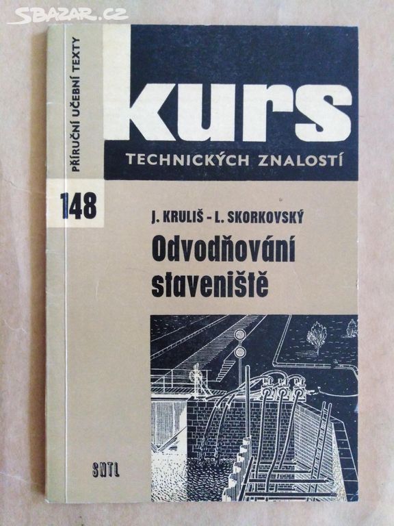 Kruliš Jaroslav - Odvodňování staveniště (1967)