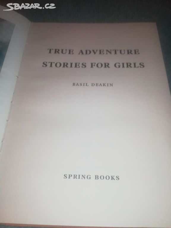 True adventure stories for girls, autor B.Deakin