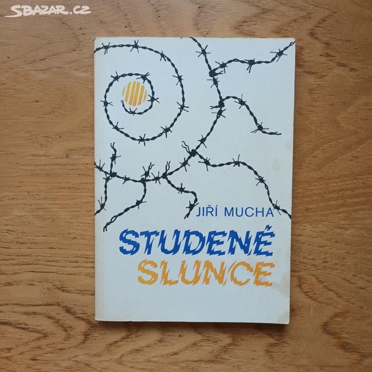 Jiří Mucha - Studené slunce