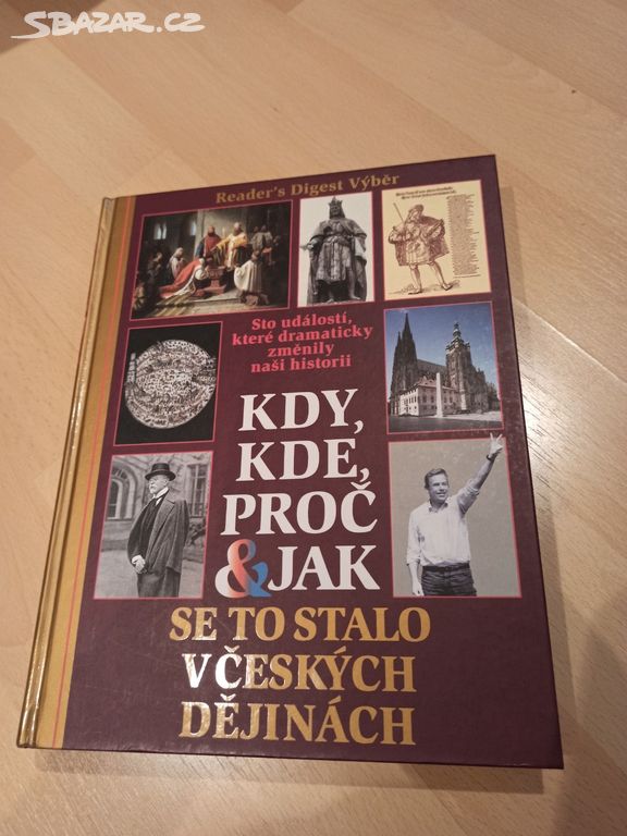 Kdy, kde, proč & jak