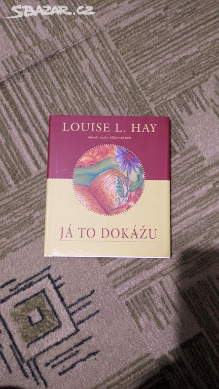 Louise L. Hay - kniha Já to dokážu