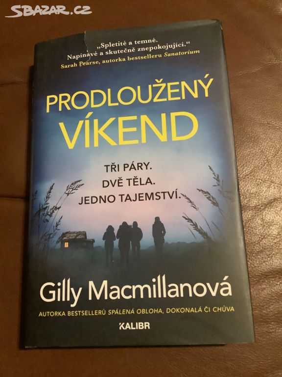 Gilly Macmillanová- Prodloužený víkend