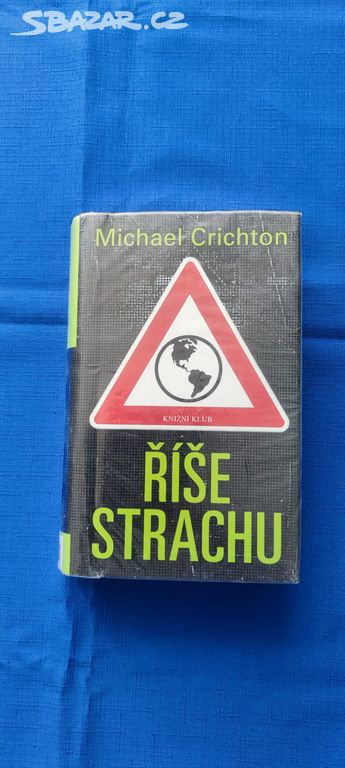 Říše strachu, Crichton Michael