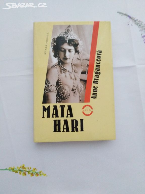 Mata Hari - Anne Bragance