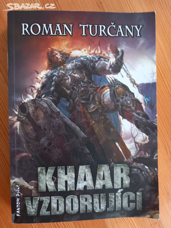 Khaar vzdorující - Roman Turčany