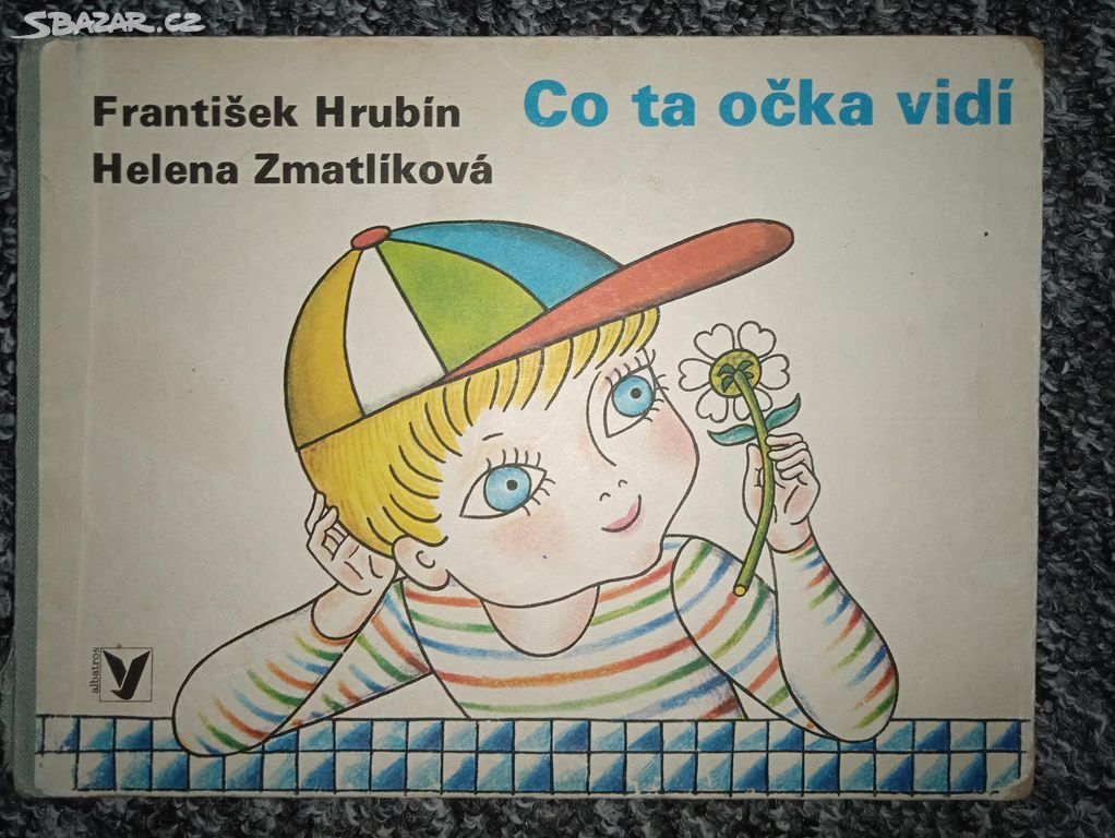 František Hrubín, Zmatlíková - Co ta očka vidí