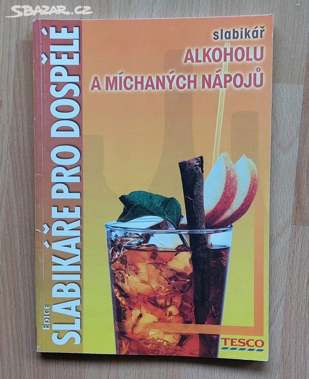 Kniha - Slabikář alkoholu a míchaných nápojů