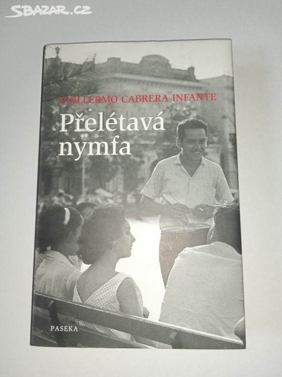 Přelétavá nymfa- Guillermo Cabrera Infante