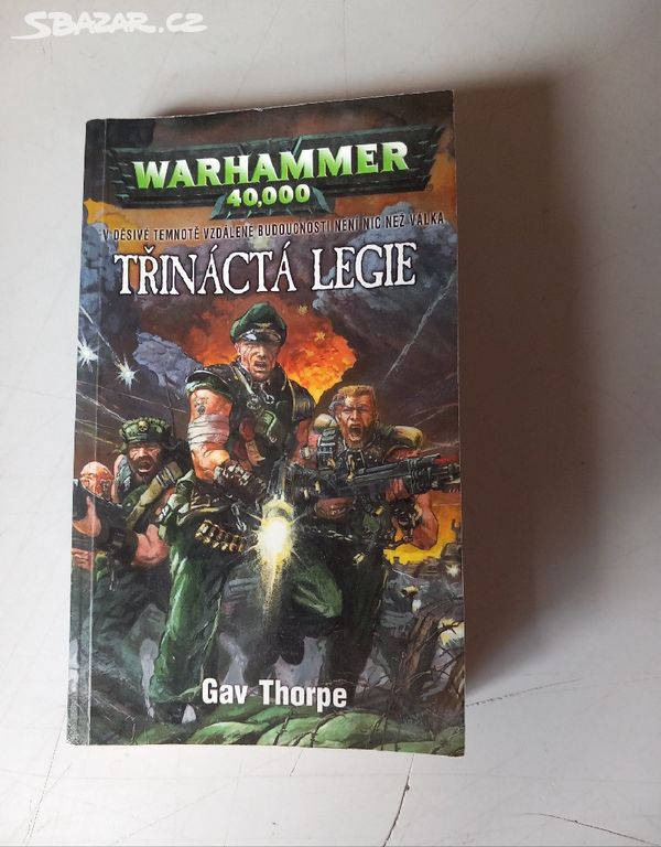 Gav Thorpe WARHAMMER 40.000 TŘINÁCTÁ LEGIE