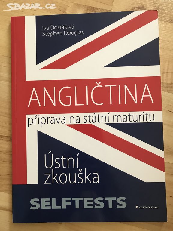 Angličtina- Příprava na státní maturitu- Selftests