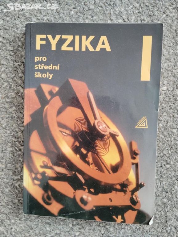 Fyzika pro střední školy 1 - Oldřich Lepil bez CD