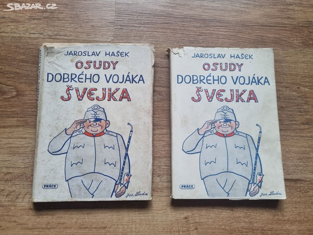 Osudy dobrého vojáka Švejka- 1. a 2. díl. J. Hašek