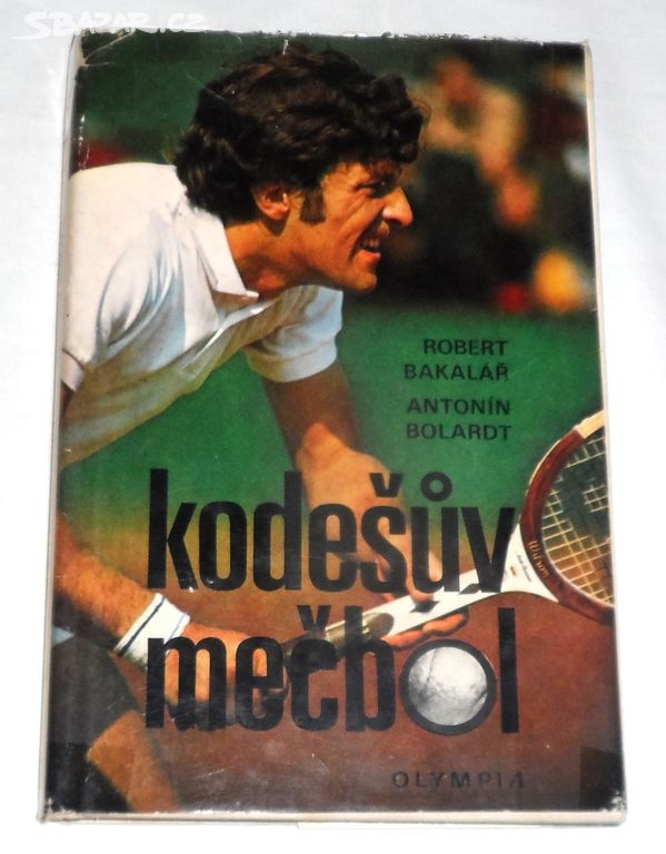 R. Bakalář, A. Bolardt: KODEŠŮV MEČBOL, 1974