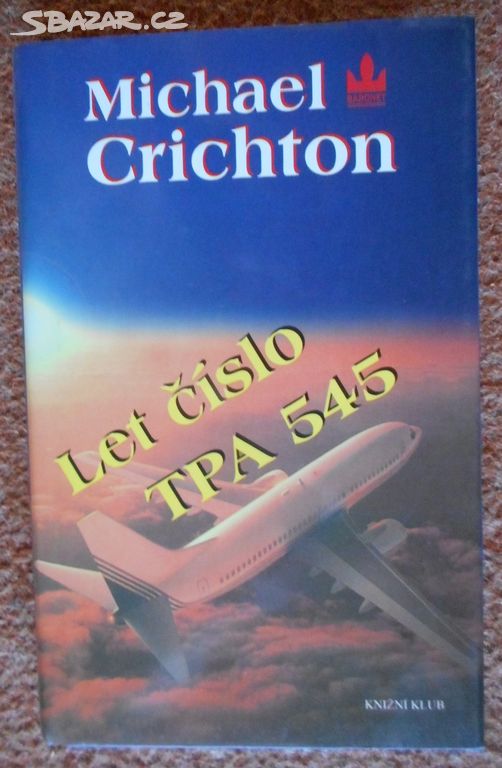 Let číslo TPA 545 - Michael Crichton