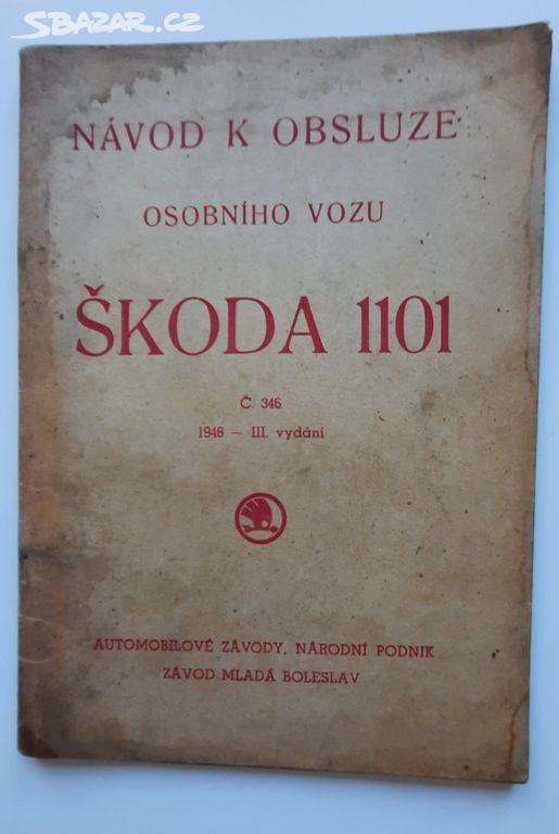 Kniha - veterán návod k obsluze ŠKODA  Š 1101 1948