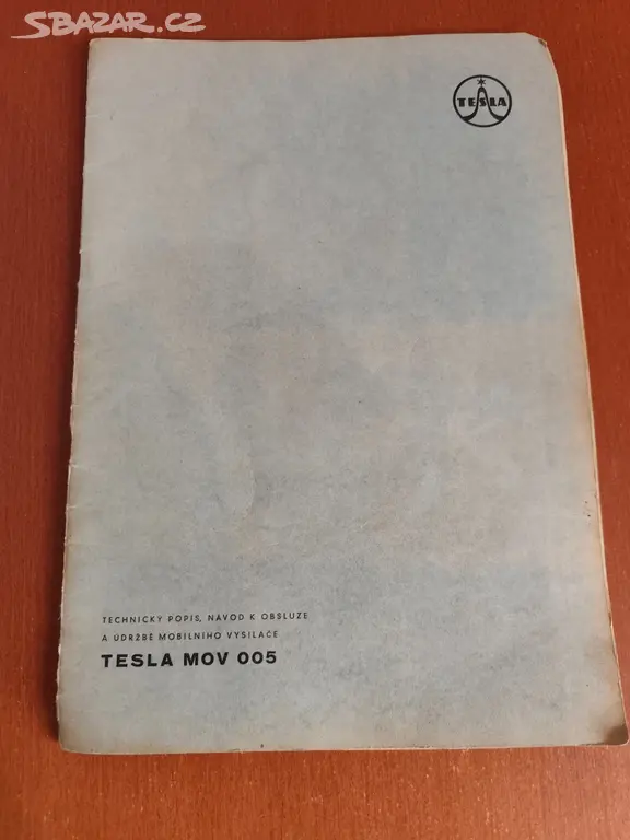 Sdn 005 TESLA MOV 005 - technický popis a návod - Praha, Dolní Počernice ...